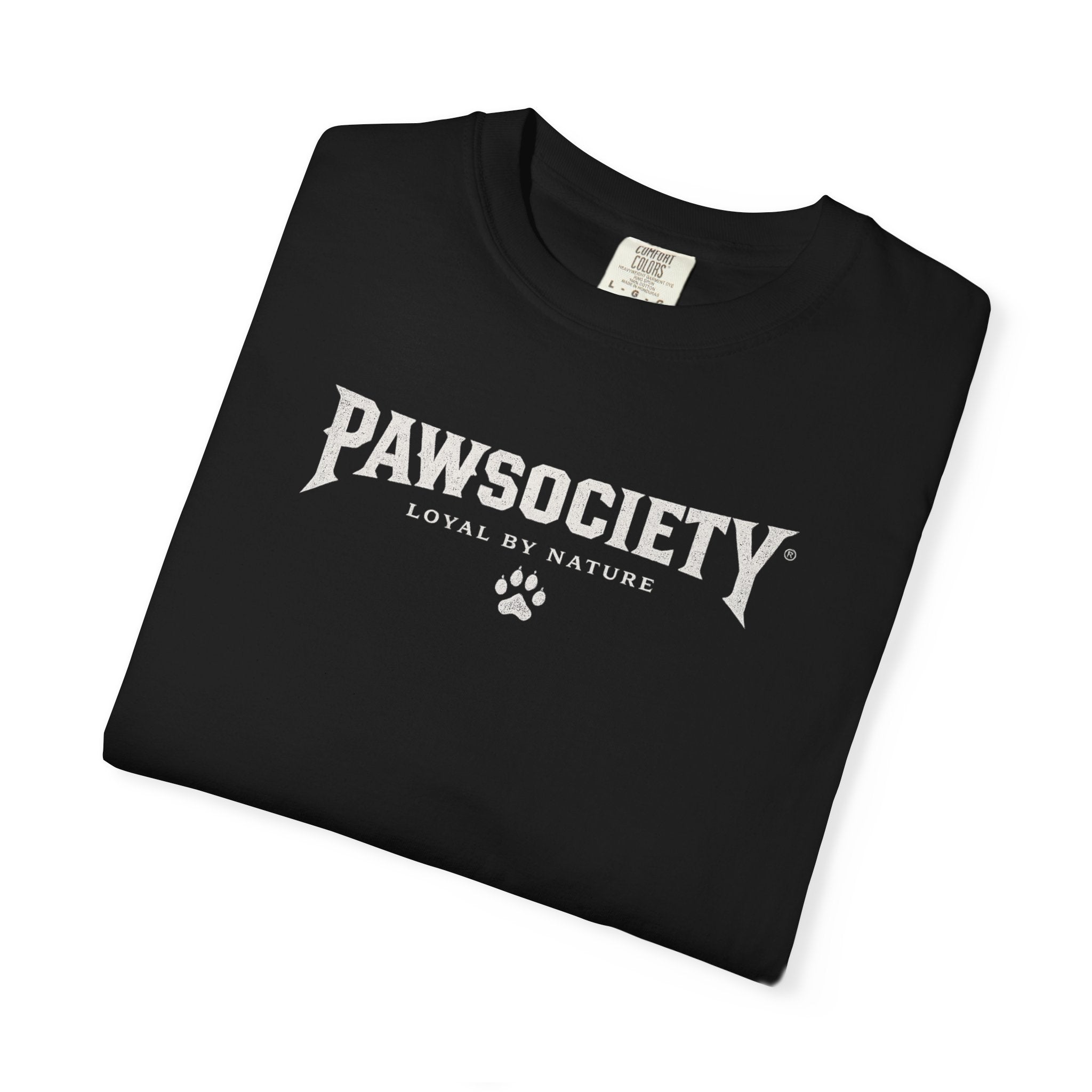PAWSOCIETY™ Loyal By Nature Tee