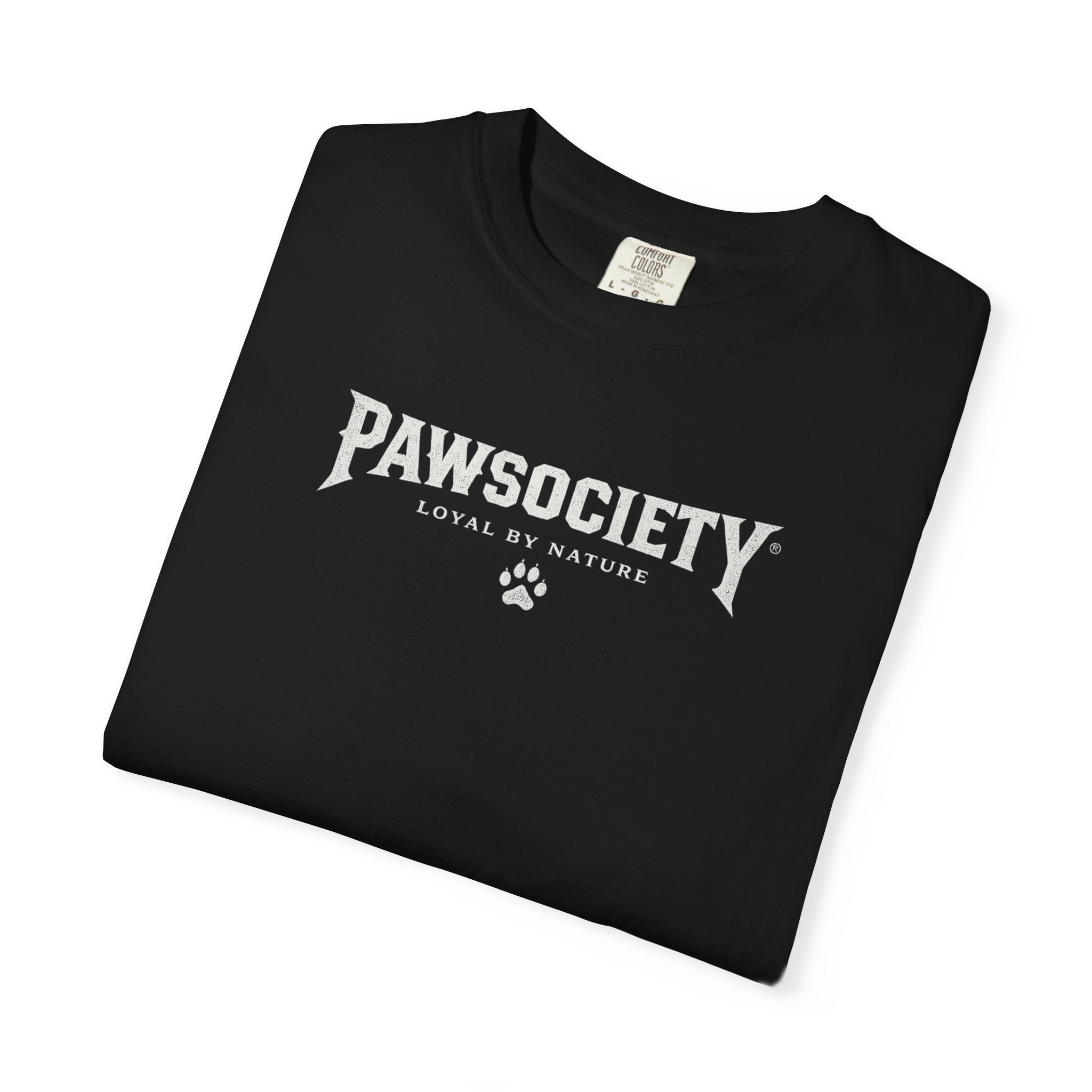 PAWSOCIETY™ Loyal By Nature Tee
